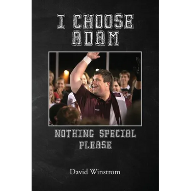 I Choose Adam: Nothing Special Please