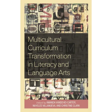 Multicultural Curriculum Transformation in Literacy and Language Arts