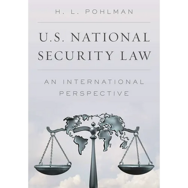 U.S. National Security Law: An International Perspective