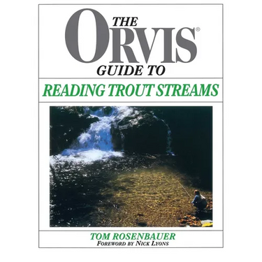 Orvis Guide to Reading Trout Streams