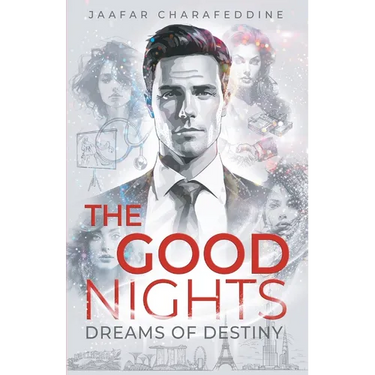 The Good Nights: Dreams of Destiny