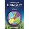 Glenological Chemistry: The Organisation of Matter (Second Edition)