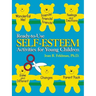 Ready-To-Use Self Esteem Activities for Young Children