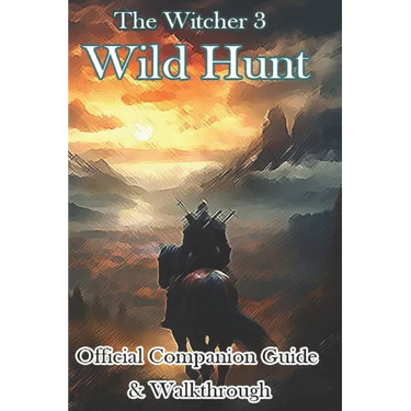 The Witcher 3 Wild Hunt Official Companion Guide & Walkthrough