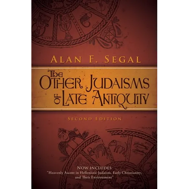 The Other Judaisms of Late Antiquity: Second Edition