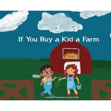 If You Buy a Kid a Farm