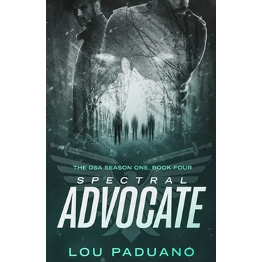 Spectral Advocate: The DSA Season One, Book Four