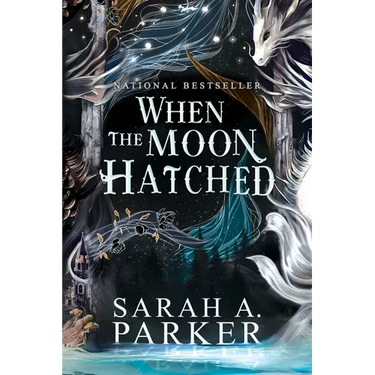 When the Moon Hatched