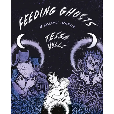 Feeding Ghosts: A Graphic Memoir