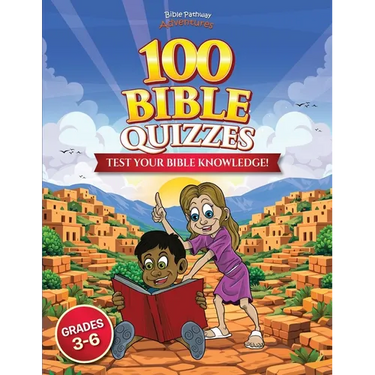 100 Bible Quizzes for Grades 3-6