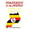 Power Back to the People: The Relevance of Ethnic Federalism in Uganda