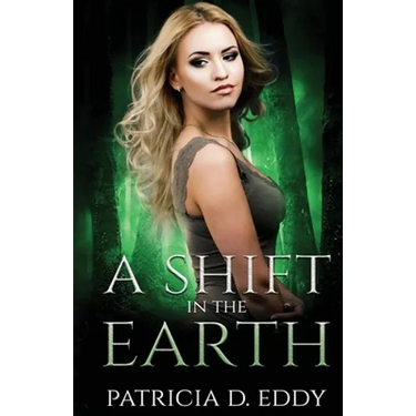 A Shift in the Earth: A Werewolf Shifter Romance