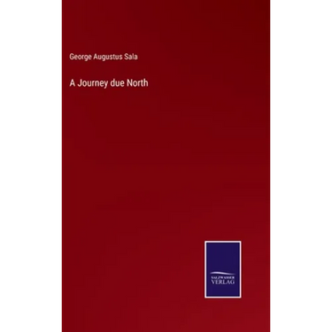 A Journey due North