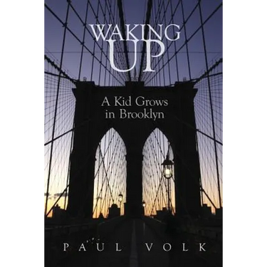 Waking Up: A Kid Grows in Brooklyn