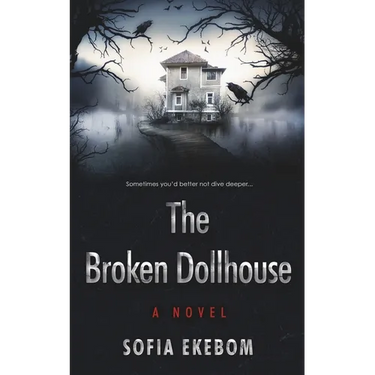 The Broken Dollhouse