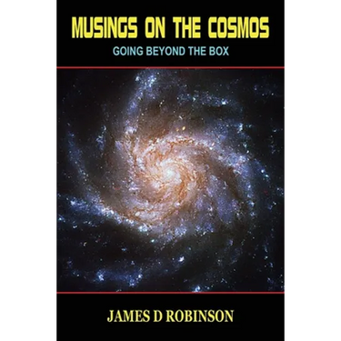 Musings on the Cosmos: Going Beyond the Box