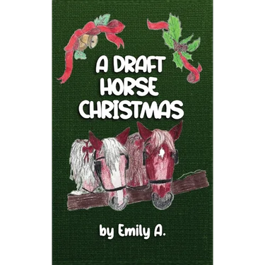 A Draft Horse Christmas