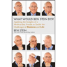 What Would Ben Stein Do?: Applying the Wisdom of a Modern-Day Prophet to Tackle the Challenges of Work and Life