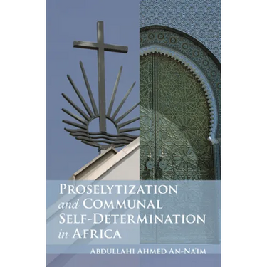 Proselytization and Communal Self-Determination in Africa
