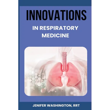 Innovations in Respiratory Medicine