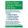 What Your Doctor Won't Tell You: Today's Alternative Medical Treatments Explained to Help You Find the