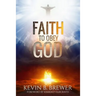 Faith To Obey God