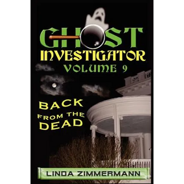 Ghost Investigator Volume 9 Back from the Dead
