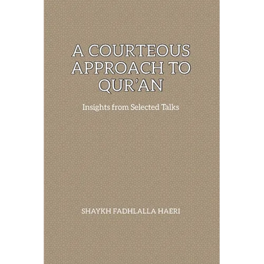 A Courteous Approach to Qur'an