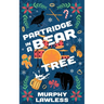 Partridge in a Bear Tree