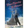 Three Minutes to Heaven: Musings of a Ballroom Dancer