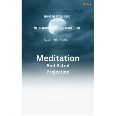 Meditation And Astral projection