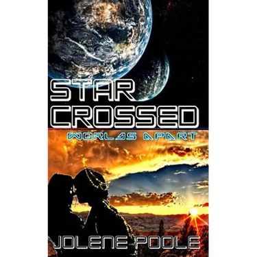 Star Crossed: Worlds Apart