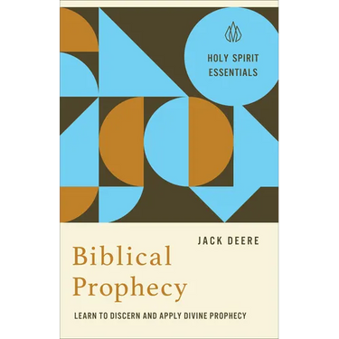 Biblical Prophecy: Learn to Discern and Apply Divine Prophecy