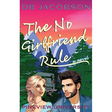 The No Girlfriend Rule