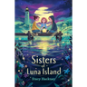 The Sisters of Luna Island