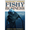 Fishy Business: The Fifth Guppy Anthology