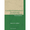 Certified Ophthalmic Technician Exam Review Manual