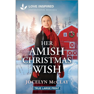 Her Amish Christmas Wish: An Uplifting Inspirational Romance