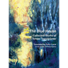 The Blue House: Collected Works of Tomas Transtrer