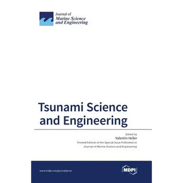Tsunami Science and Engineering