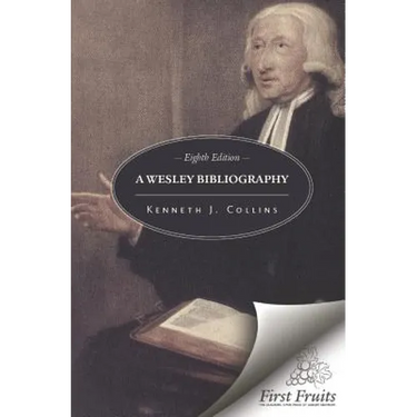 A Wesley Bibliography: Eighth Edition