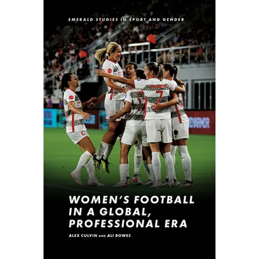 Women's Football in a Global, Professional Era