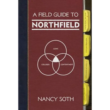 A Field Guide to Northfield