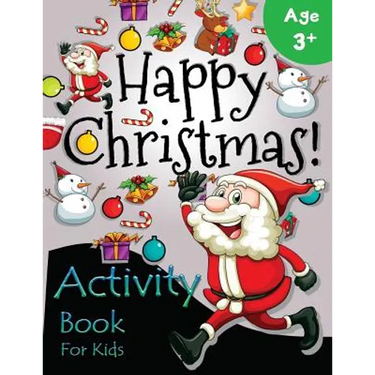 Happy Christmas Activity Book for Kids Age 3+: Many games for Kids in Christmas Theme