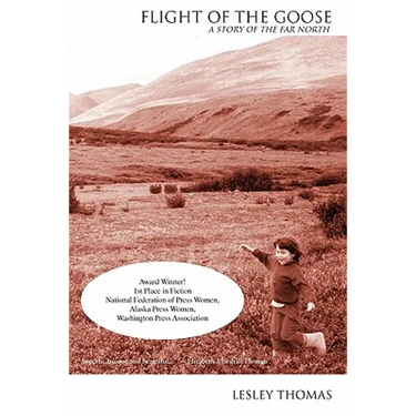 Flight of the Goose: a Story of the Far North