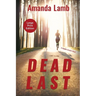 Dead Last: A Maddie Arnette Novel