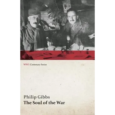 The Soul of the War (WWI Centenary Series)