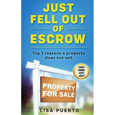 Just Fell Out of Escrow: Top 5 reasons a property does not sell