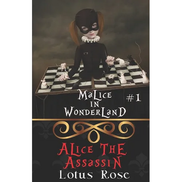 Malice in Wonderland #1: Alice the Assassin