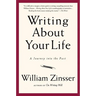 Writing about Your Life: A Journey Into the Past